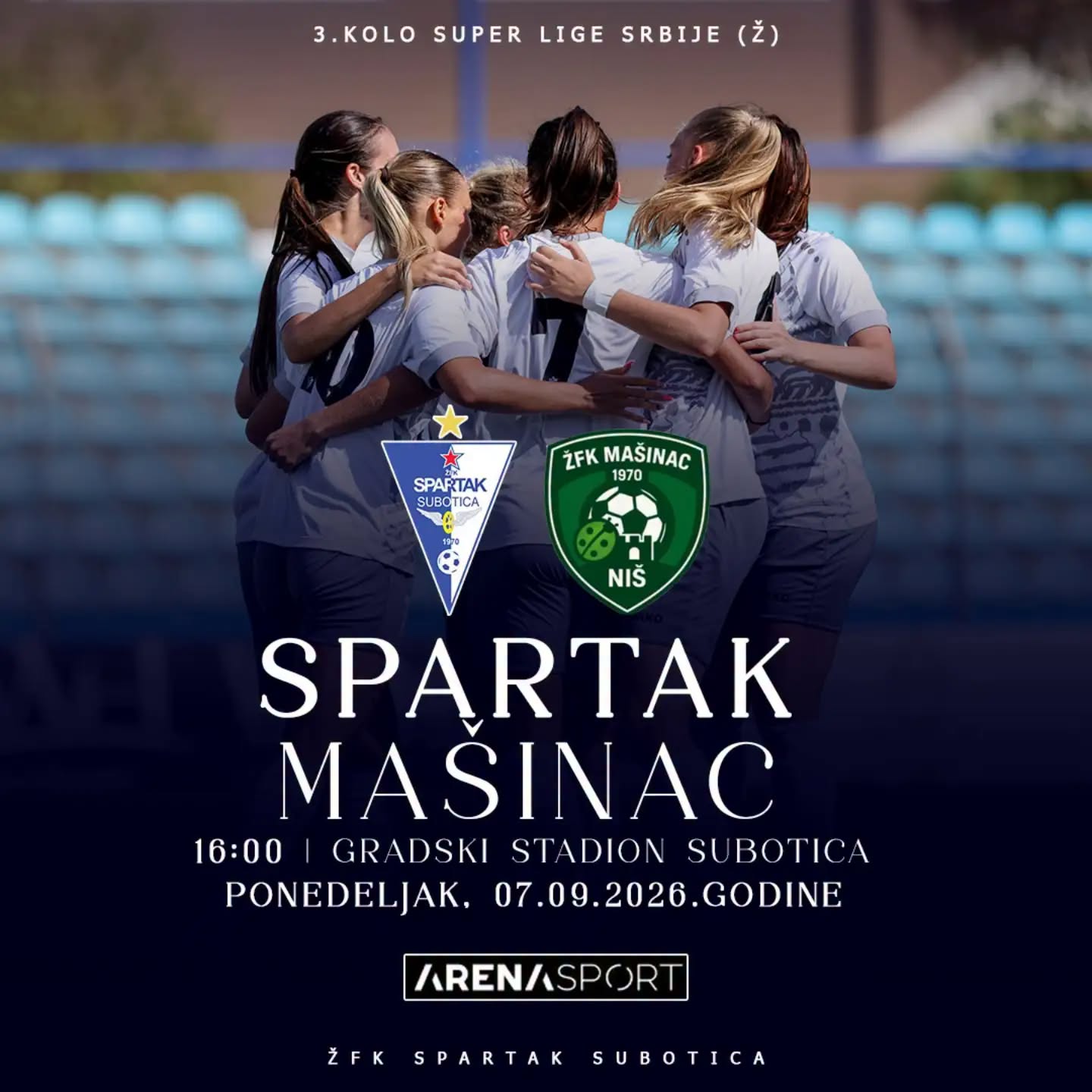 NAJAVA | 3.kolo Super lige Srbije za žene 2026/27 | ŽFK Spartak - ŽFK Mašinac
